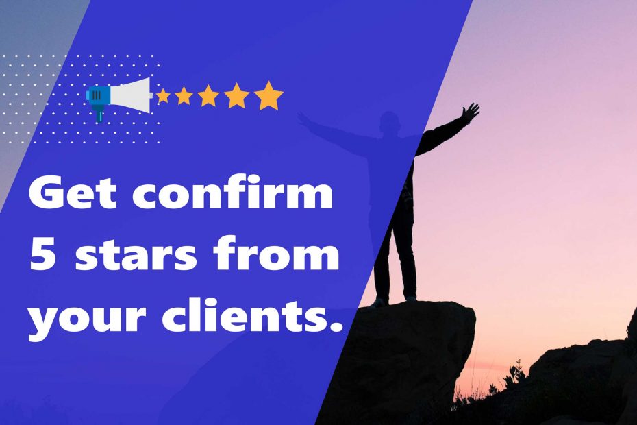 How to get 5 star reviews from you freelance client
